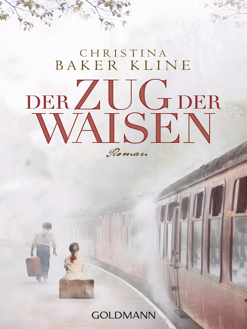Title details for Der Zug der Waisen by Christina Baker Kline - Available